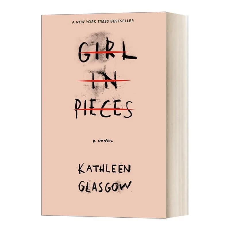 Girl in Pieces de Kathleen Glasgow, best-seller du New York Times, un roman hantant et magnifique su